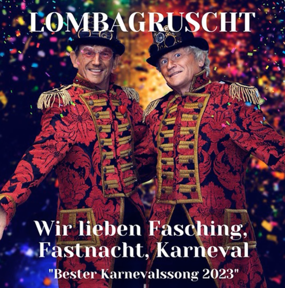Lombagruscht - Wir lieben Fasching, Fasnacht, Karneval